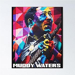 Muddy Waters , Blues Muddy Soul Waters Poster