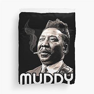 Muddy Waters  Duvet Cover