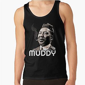 Muddy Waters  Tank Top