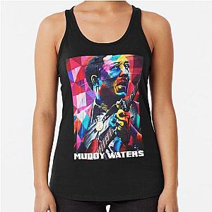 Muddy Waters - Blues Muddy Soul Waters Racerback Tank Top