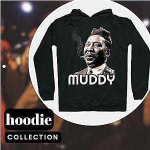 Muddy Waters Hoodies