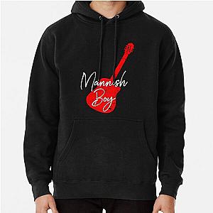 Muddy Waters T-ShirtMannish Boy  Pullover Hoodie