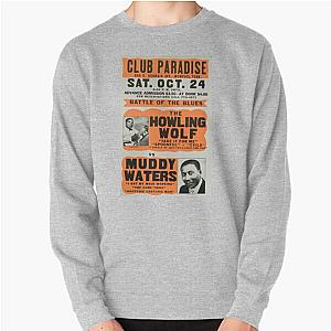 Howling Wolf vs Muddy Waters Pullover Sweatshirt