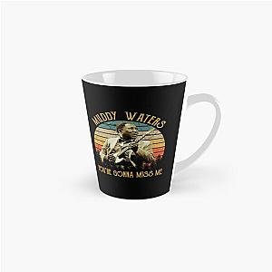 Vintage Muddy Waters You're Gonna Miss Me Tall Mug