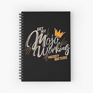 Muddy Waters Mojo Working Spiral Notebook