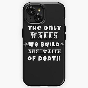 Municipal Waste Donald Trump The Only Walls We Build are Walls of Death iPhone Tough Case 