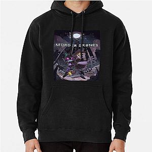 murder drones Pullover Hoodie