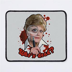 Murder She Wrote Jessica Fletcher Who's Dead Mouse Pad