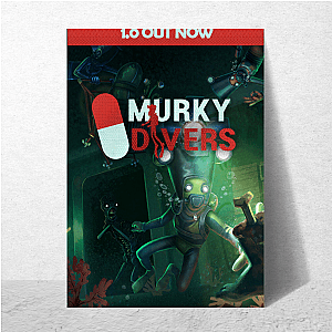 Murky Divers The Deeper The Dirtier Murky Divers Posters