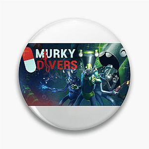 Murky Divers Working For The Company Murky Divers Pins