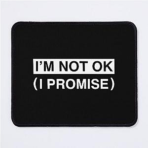 MCR - I-m not ok (I promise) Mouse Pad