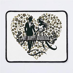My Happy Marriage Romantic Love Quote for Couples in Love Mouse Pad