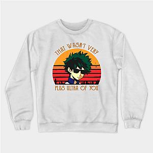 My Hero Academia Sweatshirts - That Wasn't Very Plus Ultra of You Sweatshirt TP2411