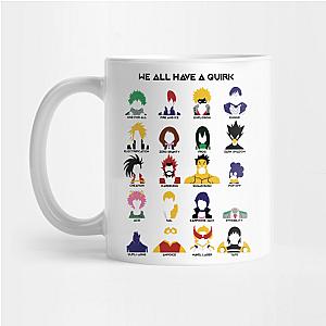 My Hero Academia Mugs - We all have a quirk Mug TP2411