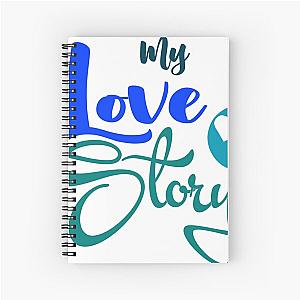 My Love Story Spiral Notebook