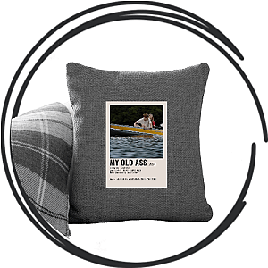 My Old Ass Pillows Cover