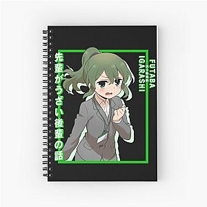 My Senpai Is Annoying - Futaba Igarashi Spiral Notebook