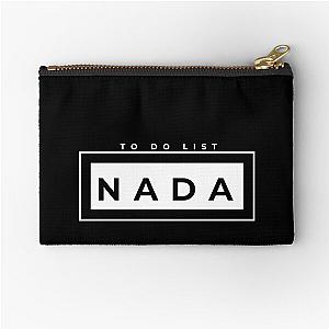 To Do List Nada  Zipper Pouch