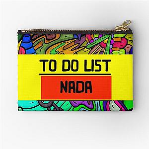 to do list nada Zipper Pouch