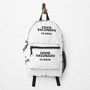 Covid Vacunado, De nada Backpack