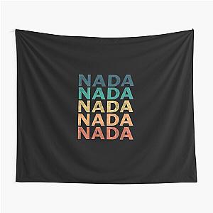 Nada Name T Shirt - Nada Vintage Retro Nada Name Gift Item Tee Tapestry