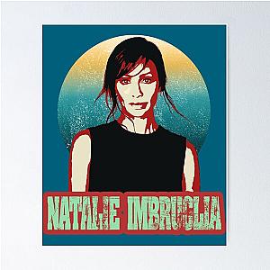 I'm all out of faith, this is how I feel, Natalie Imbruglia Poster