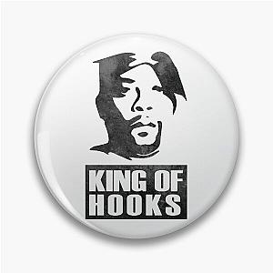 Nate Dogg King of hooks Pin