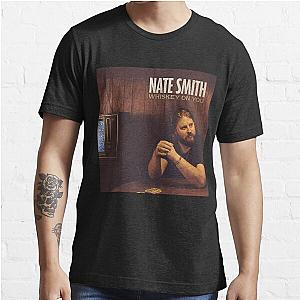 Nate Smith Whiskey On You Essential T-Shirt