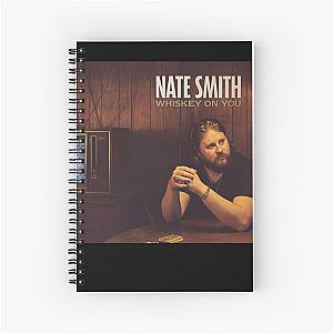 Nate Smith Whiskey On You Spiral Notebook