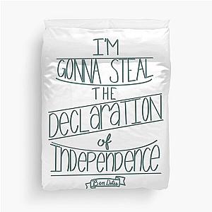 I'm Gonna Steal The Declaration Of Independence National Treasure Duvet Cover