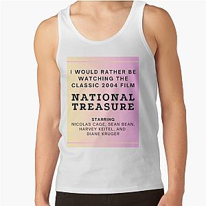 I'd rather be watching National Treasure Tank Top