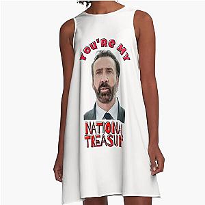 You are my national treasure A-Line Dress