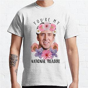 National Treasure T-ShirtNicolas Cage You're My National Treasure Funny  Classic T-Shirt