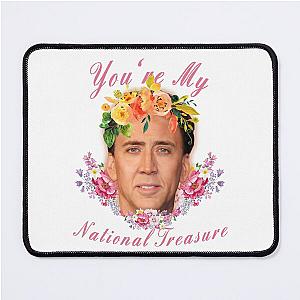 Nicolas Cage - You're My National Treasure - Nicholas Cage - Nick Cage - Nic Cage  Mouse Pad