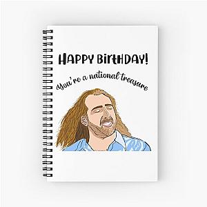 Happy birthday! You’re a National treasure  Spiral Notebook