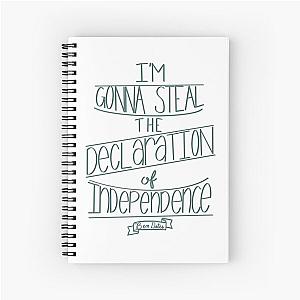 I'm Gonna Steal The Declaration Of Independence National Treasure Spiral Notebook