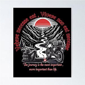 Vehere est, vivere is not necesse - Journey is more important than life (with explanation) Poster