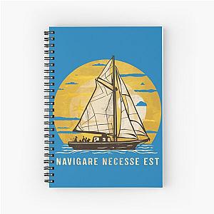 Navigare Est Vintage Sailing Yacht It is necessary to sail Notebook