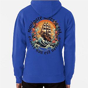 Navigare nessec est, vivere non nessec  Pullover Hoodie