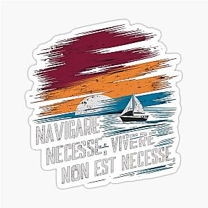 Navigare Necesse Est
Vivere Non Est Necesse
Vintage Sailing Yacht
It is necessary to sail sticker