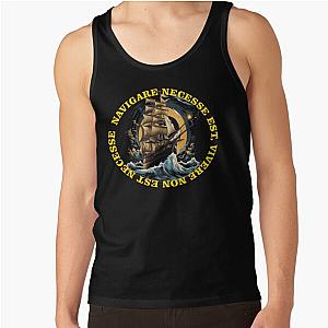 Navigare necessse est, vivere non est necessse Tank Top