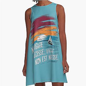 Navigare Necesse Est Vivere Non Est Necesse Vintage Sailing Yacht It Is Necessary To Sail A-Line Dress