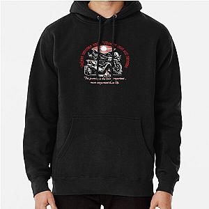 Another Vehere est - journey is more important than life Pullover Hoodie