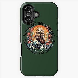 Navigare est, vivere non est necesse iPhone Tough Case