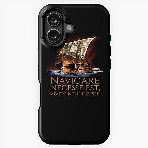 Navigare Est Vivere Non Necesse Roman iPhone Tough Case