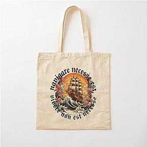 Navigare necesse est, vivere non est necees  Cotton Tote Bag