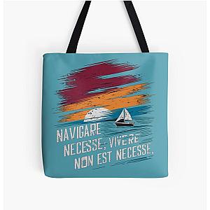 Navigare est vivere non est necesse Vintage Sailing Yacht It is necessary to sail All Over Print Tote Bag