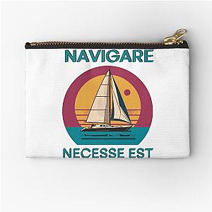 Navigare Est, Vintage Sailing Yacht, It is necessary to sail Zipper Pouch