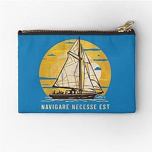 Navigating the Sea 
Vintage Sailing Yacht
It is Necessary to Sail Zip Pouch