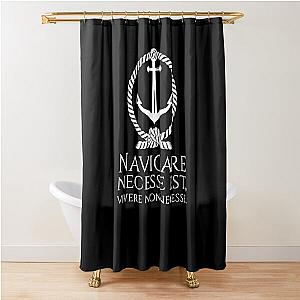 Navigare Est Vivere Non Necesse - Nautical Latin Quote Shower Curtain